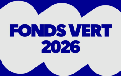 Fonds vert 2026 : un levier renforcé pour la transition écologique dans les territoires