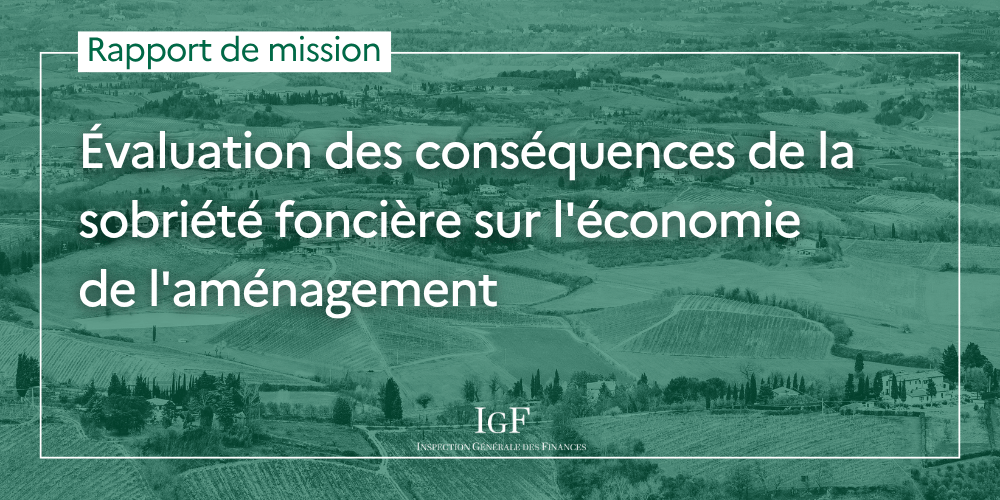 Sobriété foncière : le rapport de l’IGF confirme le rôle stratégique des EPF